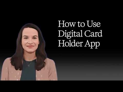 Use Digital Card Holder App | Step-by-Step Tutorial