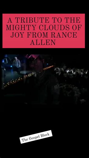 A TRIBUTE TO THE MIGHTY CLOUDS OF JOY FROM BISHOP RANCE ALLEN #gospel #church #quartet | The Gospel Block