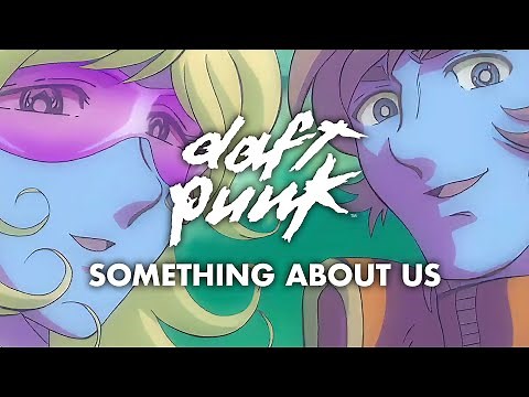 Daft Punk - Something About Us (Official Video)