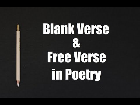 Blank Verse and Free Verse in Poetry