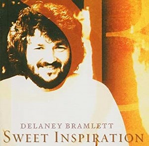 Delaney Bramlett - Sweet Inspiration