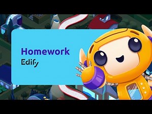 Homework | Edify Play
