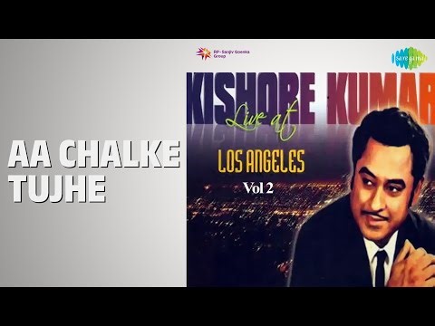 Aa Chalke Tujhe | Kishore Kumar Live At Los Angeles Vol 2 | Kishore Kumar Songs |