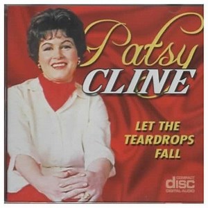 Patsy Cline - Let The Teardrops Fall