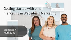 GoDaddy Help Center - How-To Video - Getting started with email marketing in Websites   Marketing