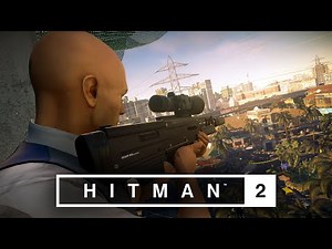 HITMAN™ 2 Master Difficulty - Sniper Assassin, Mumbai "Chasing a Ghost" (Silent Assassin Suit Only)