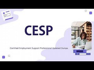 CESP Certified Employment Support Professional Updated Dumps