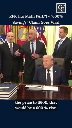 RFK Jr.’s Math FAIL?! - “600% Savings” Claim Goes Viral