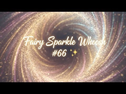 Fairy Sparkle Whoosh ✨ Sound Effect (No Copyright) | Magical Transition & Fantasy SFX – #66