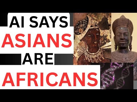 GENETIC VERDICT: AI Says Asians Are Africans