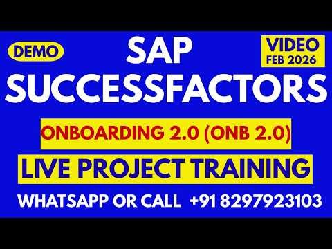 SAP SuccessFactors Onboarding 2.0 Training Online 17th Feb 2026 Call/Whats App +91 8297923103