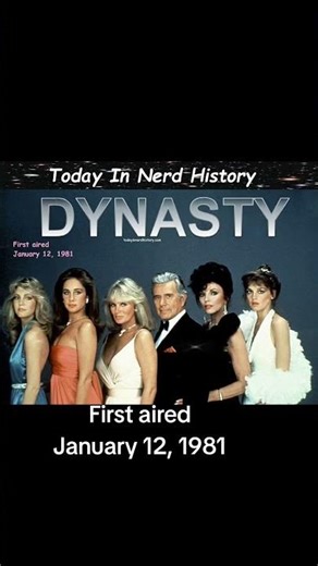Dynasty first aired January 12, 1981.