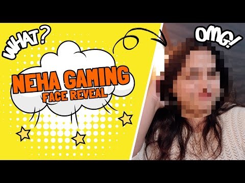Face Reveal - Neha Gaming