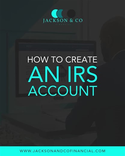 Jackson&Co Financial on Instagram: "HOW TO CREATE AN IRS ACCOUNT… Because guessing is not a tax strategy. Your IRS account lets you track refunds, pull transcripts, grab your IP PIN, and stay in control. Smart filers move early.♟️ 📞 800-320-5171 📧 info@jacksoncofinancial.com 🌐 www.jacksonandcofinancial.com"
