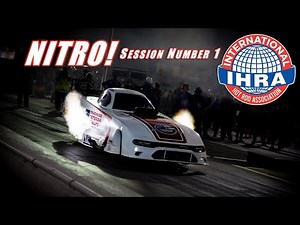 IHRA NITRO QUALIFYING - SESSION 1 | Drag Racing | 2025