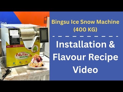 Bingsu Ice Snow Machine (400 KG) Installation & Flavour Recipe Video