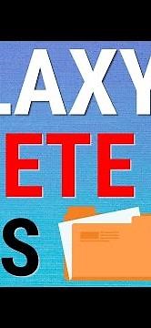 How To Delete Files On A Samsung Galaxy Phone