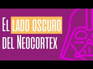 El lado oscuro del Neocortex | Dr. Roberto Rosler