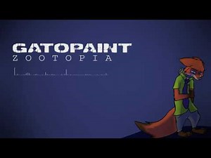 ♫ GatoPaint - ZOOTOPIA ( Original Song)
