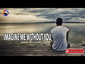 IMAGINE ME WITHOUT YOU | Cover by: Mac Hermosilla | Inspirational Song | Gospel Music | Male Cover