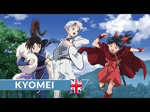 Yashahime: Princess Half Demon OPENING 4 「Kyomei」 IN ENGLISH
