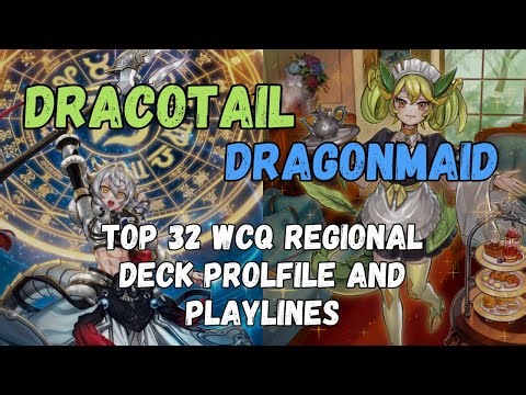 Dragonmaid Dracotail October 2025 TOP 32 WCQ Regional Deck Profile and Walkthrough!
