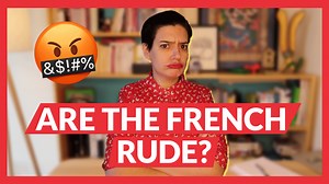Are French People Rude? A Native Parisian’s Take On This Stereotype - Comme une Française