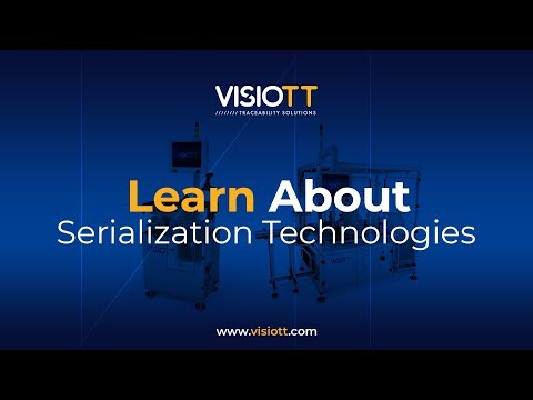 Learn about VISIOTT Serialization Technologies