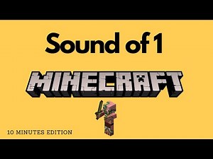 10 Minutes Sound of 1 Minecraft Zombified Piglin