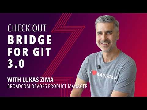 What's Up, Mainframe #52: Check out Bridge for Git v3.0 with Lukas Zima