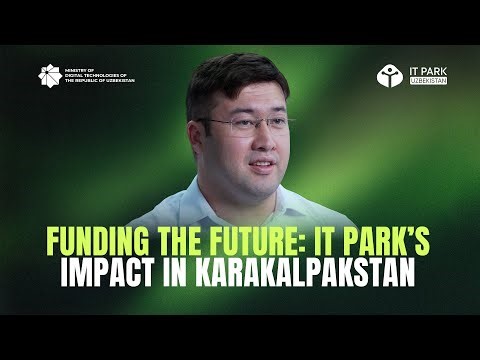 IT Park Karakalpakstan: How Incentives Turned a Region into an IT Hub – Alisher Faizullaev