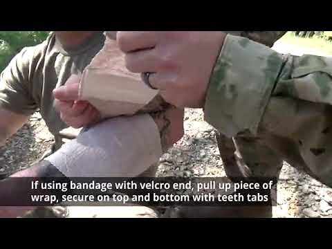 TCCC: How to apply a pressure bandage.