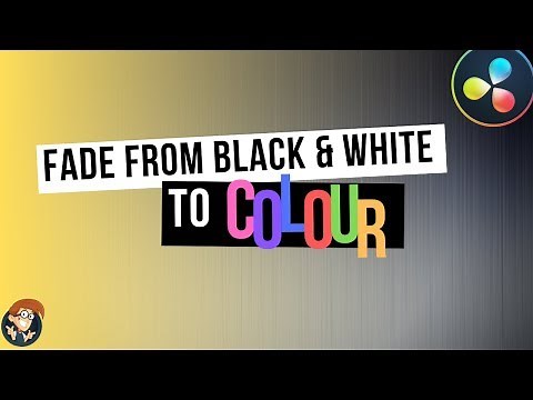Black & White to Colour fade in Davinci Resolve - 5 Minute Friday #38