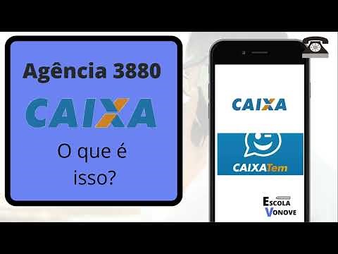 What is Caixa agency 3880? - Learn everything about the Caixa Tem app agency.