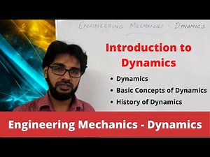 Lecture 01 - Introduction to Dynamics