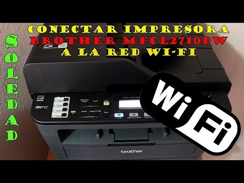 How to connect my Brother printer to the WiFi network - STEP BY STEP AND VERY EASY