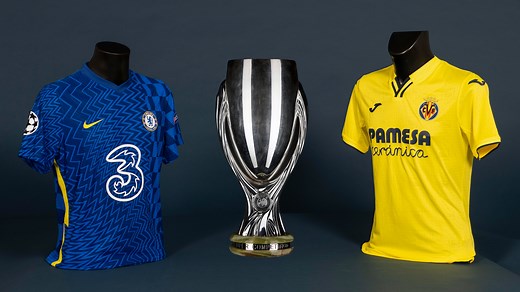 2021 UEFA Super Cup all you need to know: Chelsea vs Villarreal | Supercopa de la UEFA 2021