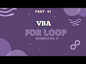 Part 63 - VBA code to Learn FOR Loop with Simple Example No. 5 | Hindi