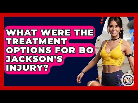 What Were The Treatment Options For Bo Jackson's Injury? - Epic Sports Tales