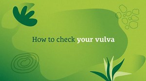 How to check your vulva - The LS Guide