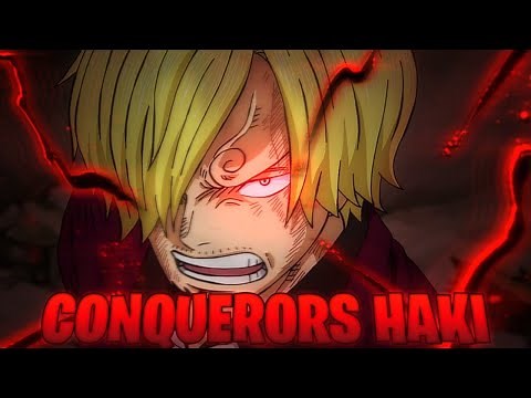 Why Sanji Will Unlock Conquerors Haki