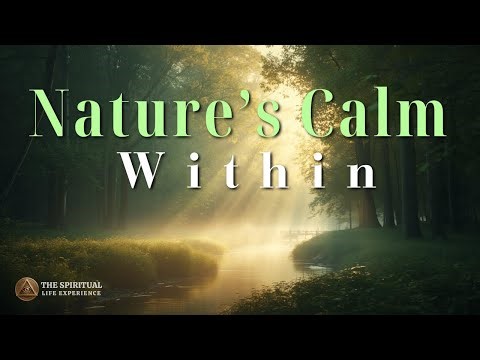 🌿 Nature’s Renewal 🌅 Build Resilience & Find Inner Peace | Guided Meditation
