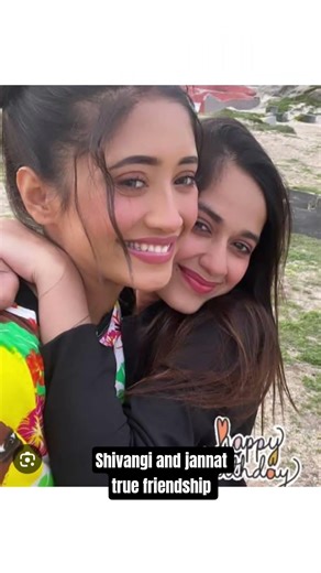 Shivangi and Jannat true friendship ❤️#shivangijoshi #jannat zubair #trending #viral #shorts #short