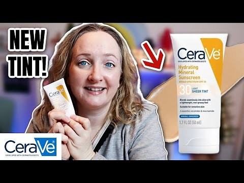 NEW! CeraVe HYDRATING Mineral SPF (LIGHT SHEER TINT) *REVIEW*