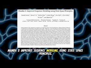 Mamba-3: Improved Sequence Modeling using State Space Principles (Mar 2026)