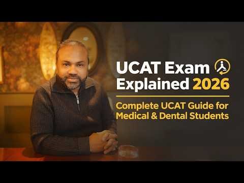 UCAT Exam Explained 2026 | Complete UCAT Guide for Medical & Dental Students