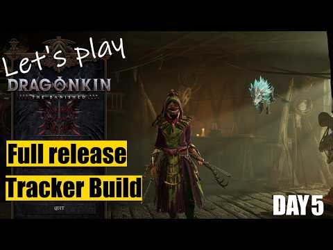 [Dragonkin: The Banished] playthrough, full release, Tracker build, keyboard + mouse, day 5