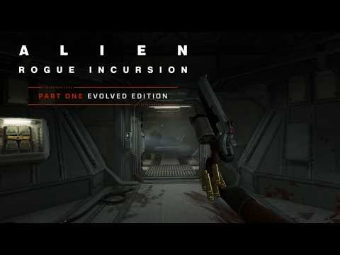 Alien: Rogue Incursion Evolved Edition All Weapons & Gear Showcase