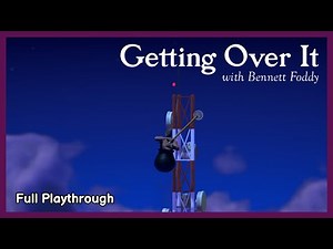 Getting Over It With Bennett Foddy - Full Playthrough (No Commentary)