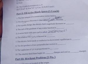 Part II: Fill in the Blank Space. (1.5 each)  The line integral... | Filo